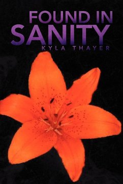 Found in Sanity - Thayer, Kyla