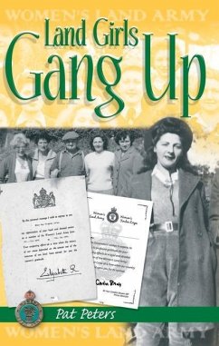 Land Girls Gang Up - Peters, Pat