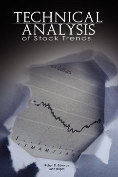 Technical Analysis of Stock Trends by Robert D. Edwards and John Magee - Edwards, Robert D.; Magee, John