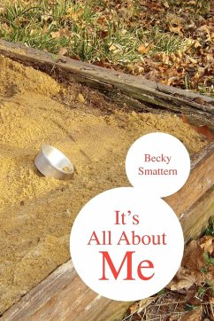 It's All about Me - Smattern, Becky