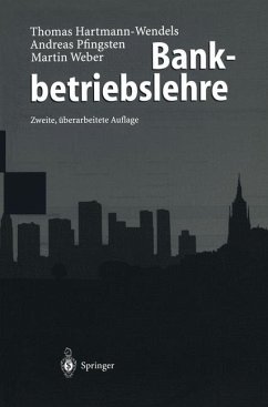 Bankbetriebslehre - Hartmann-Wendels, Thomas; Pfingsten, Andreas; Weber, Martin