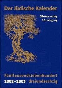 Jüdischer Kalender / 2002-2003 (5763) / 20. Jahrgang. Fünftausendsiebenhundertdreiundsechzig - Broder, Henryk M; Recher, Hilde
