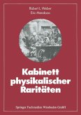 Kabinett physikalischer Raritäten Kabinett physikalischer Raritäten