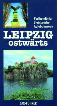 Leipzig ostwärts - Heydick, Lutz