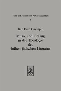 Musik und Gesang in der Theologie der frühen jüdischen Literatur