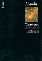 Wieviel Garten braucht der Mensch?