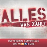 Alles was zählt - Der Original Soundtrack zur RTL-Serie Alles was zählt - Der Original Soundtrack zur RTL-Serie