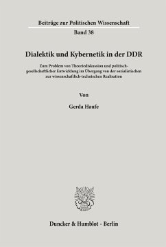 Dialektik und Kybernetik in der DDR. - Haufe, Gerda