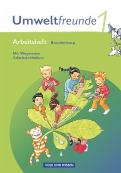 Umweltfreunde 1. Schuljahr. Arbeitsheft mit Einleger. Brandenburg. Neubearbeitung 2009 - Köster, Hilde;Leimbach, Rolf;Schenk, Gerhild