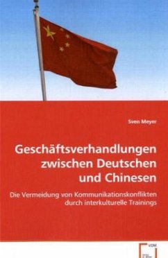 Geschäftsverhandlungen zwischen Deutschen und Chinesen - Meyer, Sven