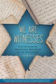 We Are Witnesses