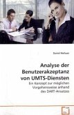 Analyse der Benutzerakzeptanz von UMTS-Diensten