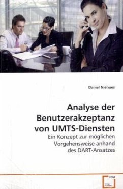 Analyse der Benutzerakzeptanz von UMTS-Diensten - Niehues, Daniel