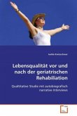 Lebensqualität vor und nach der geriatrischen Rehabiliation