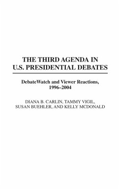 The Third Agenda in U.S. Presidential Debates - Buehler, Susan; Carlin, Diana; McDonald, Kelly