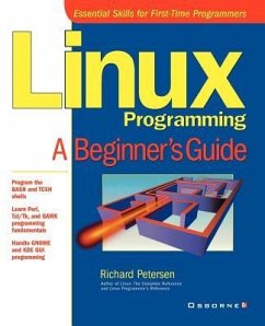 Linux Programming: A Beginner's Guide - Petersen, Richard L.