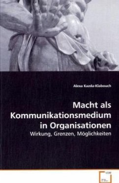 Cover Macht als Kommunikationsmedium in Organisationen