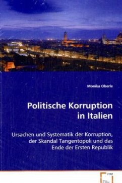 Politische Korruption in Italien - Oberle, Monika