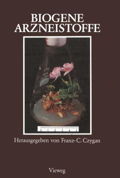 Biogene Arzneistoffe., Entwicklungen auf dem Gebiet der Pharmazeutischen Biologie, Phytochemie und Phytotherapie.