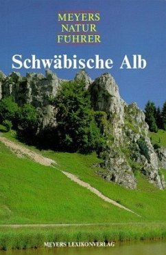 Schwäbische Alb / Meyers Naturführer - Hanle, Adolf
