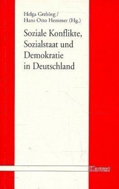 Soziale Konflikte, Sozialstaat und Demokratie in Deutschland