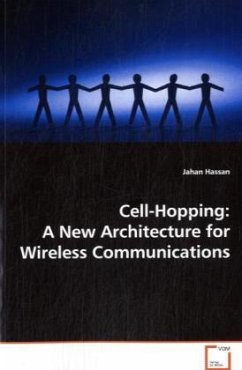 Cell-Hopping: A New Architecture for Wireless Communications - Hassan, Jahan