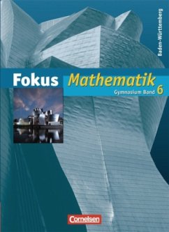 10. Schuljahr / Fokus Mathematik, Gymnasium Baden-Württemberg Bd.6 - Esper, Norbert