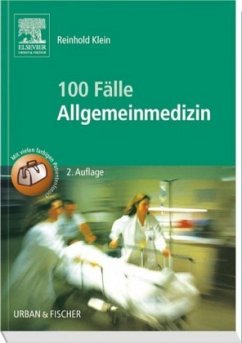 100 Fälle Allgemeinmedizin - Klein, Reinhold