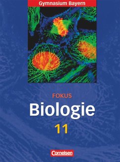 Fokus Biologie 11. Schülerbuch - Gymnasium Bayern - Scholz, Frank;Ruppert, Wolfgang;Kleinert, Reiner;Weber, Ulrich