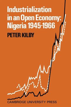 Industrialization in an Open Economy - Kilby, Peter