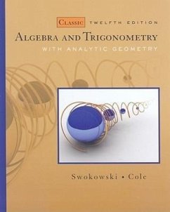 Algebra and Trigonometry with Analytic Geometry - Swokowski, Earl; Cole, Jeffery A.