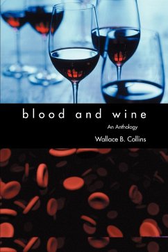Blood and Wine - Collins, Wallace B.