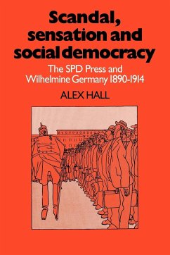 Scandal, Sensation and Social Democracy - Hall, Alex