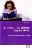 R. L. Stine - Der Stephen King für Kinder