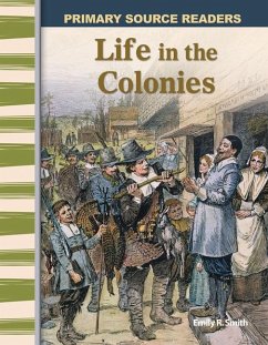 Life in the Colonies - Smith, Emily R