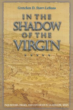 In the Shadow of the Virgin - Starr-LeBeau, Gretchen D.