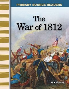 The War of 1812 - Mulhall, Jill