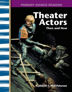 Theater Actors Then and Now - Null Petersen, Kathleen C.