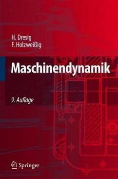 Maschinendynamik - Dresig, Hans / Holzweißig, Franz. Assistent(en): Rockhausen, Ludwig