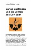 Carlos Castaneda und die Lehren des Don Juan