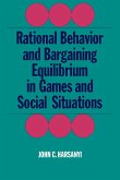 Rational Behaviour and Bargaining Equilibrium in Games and Social Situations