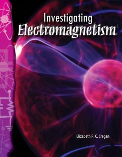 Investigating Electromagnetism - Cregan, Elizabeth