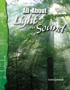 All about Light and Sound - Jankowski, Connie