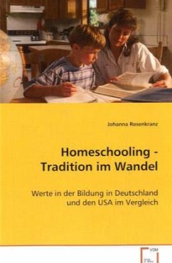 Homeschooling - Tradition im Wandel - Rosenkranz, Johanna