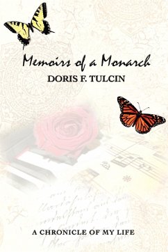 Memoirs of a Monarch - Tulcin, Doris F.
