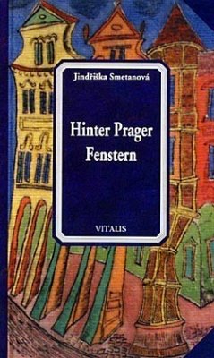 Hinter Prager Fenstern Hinter Prager Fenstern
