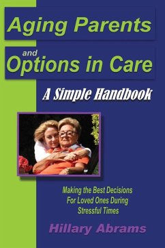 Aging Parents and Options in Care - Abrams, Hillary