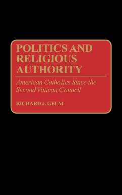 Politics and Religious Authority - Gelm, Richard J.