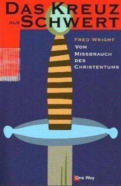 Das Kreuz als Schwert - Wright, Fred