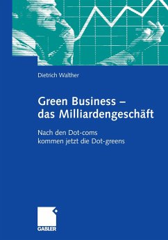 Green Business - das Milliardengeschäft - Walther, Dietrich